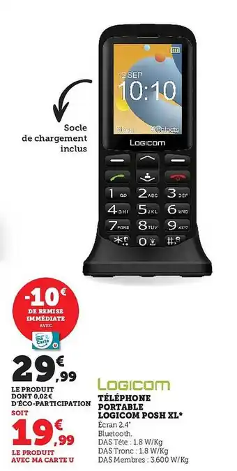 Super U Téléphone portable logicom posh xl offre