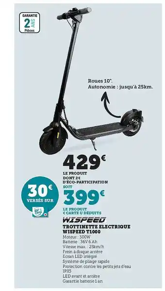 Super U Trottinette électrique wispeed t1000 offre