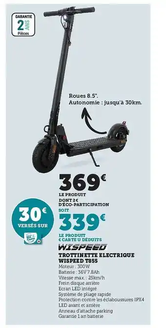 Super U Trottinette électrique wispeed t855 offre