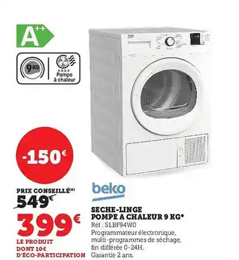 Super U Sèche-linge pompe à chaleur 9 kg beko offre