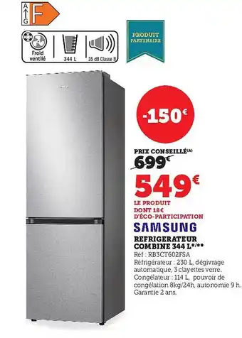 Super U Réfrigérateur combiné 344l samsung offre