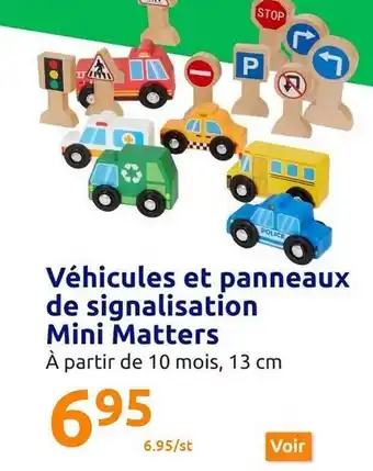 Action Véhicules et panneaux de signalisation mini matters offre
