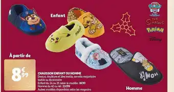 Auchan Chausson enfant ou homme paw patrol, the simpsons, pokémon, disney offre