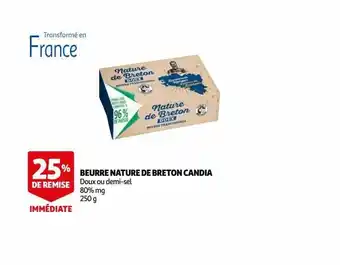 Auchan Beurre nature de breton candia offre