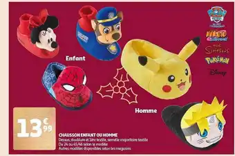 Auchan Chausson enfant ou homme paw patrol, naruto, the simpsons, pokémon, disney offre