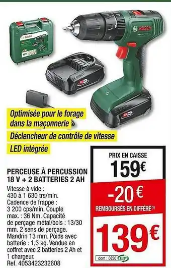 Brico Dépôt Perceuse à percussion 18v + 2 batteries 2 ah bosch offre