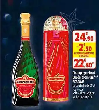 Coccinelle Supermarché Champagne brut cuvée premium tsarine offre