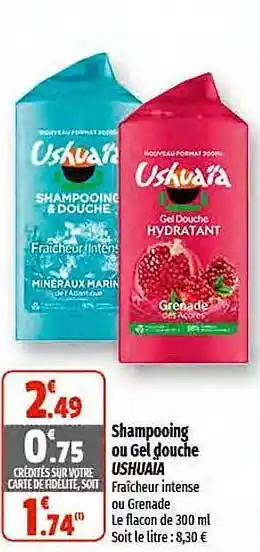 Coccinelle Supermarché Shampooing ou gel douche ushuaïa offre