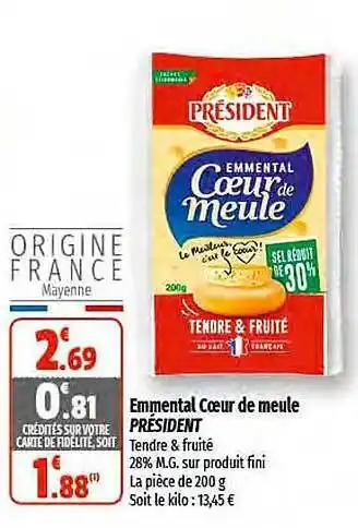 Coccinelle Supermarché Emmental cœur de meule président offre