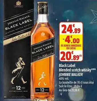 Coccinelle Supermarché Black label blended scotch whisky johnnie walker offre