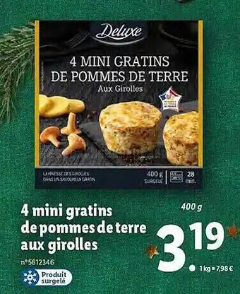 Lidl 4 mini gratins de pommes de terre aux girolles deluxe offre
