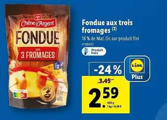 Lidl Fondue aux fois fromages chêne d'argents offre