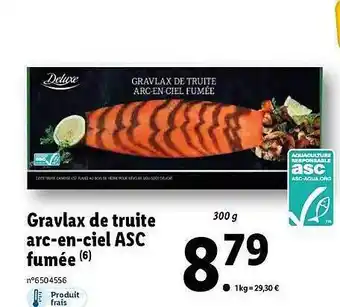 Lidl Gravlax de truite arc-en-ciel asc fumée deluxe offre