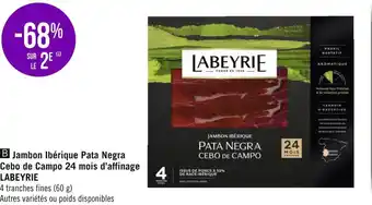 Géant Casino Labeyrie jambon ibérique pata negra cebo de campo 24 mois d’affinage offre