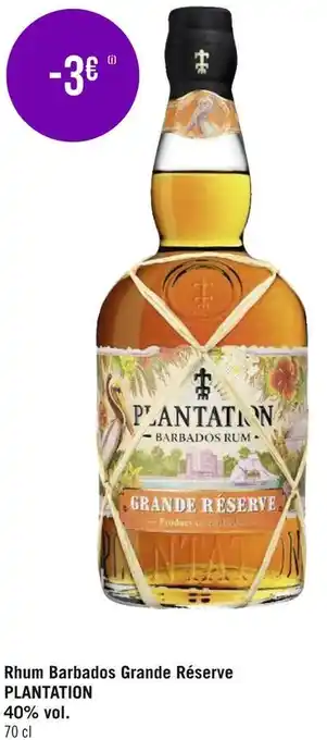 Géant Casino Plantation rhum barbados grande réserve offre
