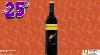 Géant Casino Yellow tail vin d’australie rouge shiraz offre