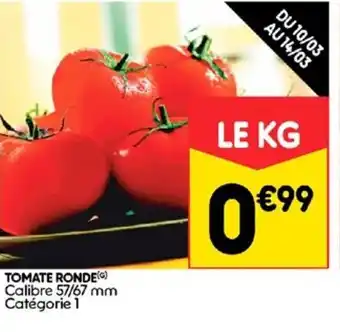 Leader Price Tomate ronde offre