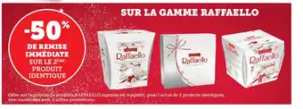 Super U Sur La Gamme Raffaello offre
