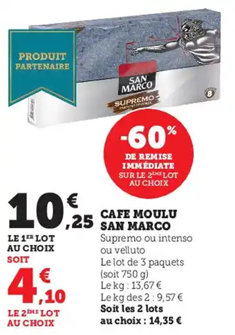 Super U Cafe Moulu San Marco offre