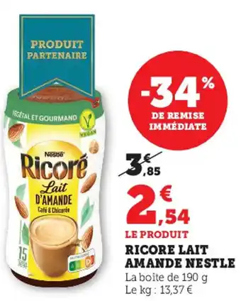 Super U Ricore Lait Amande Nestle offre