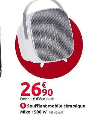 Mr Bricolage Soufflant mobile céramique miko 1500w offre