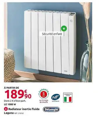 Mr Bricolage Radiateur inertie fluide laguna delonghi offre