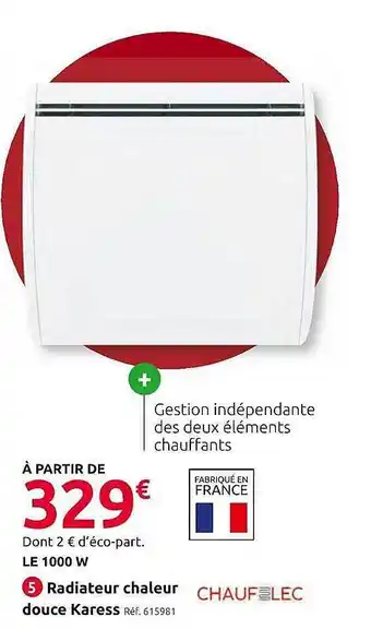 Mr Bricolage Radiateur chaleur douce karess chaufelec offre