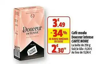Coccimarket Café moulu douceur intense carte noire offre