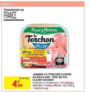 Intermarché Contact Jambon le torchon cuisiné au bouillon - 25% fleury michon offre