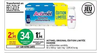 Intermarché Contact Actimel original édition limitée danone offre