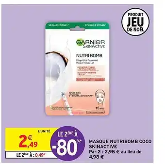 Intermarché Contact Masque nutribomb coco skinactive offre