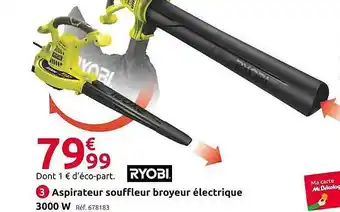 Mr Bricolage Aspirateur souffleur broyeur électrique 3000w ryobi offre