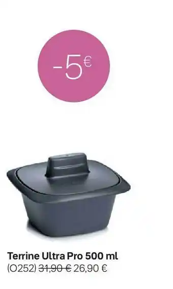 Tupperware Terrine ultra pro offre