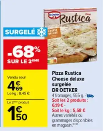 Pizza rustica cheese deluxe surgelée DR OETKER