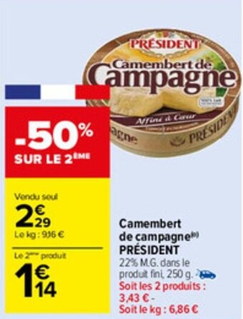 Carrefour Market Camembert de campagne PRESIDENT offre