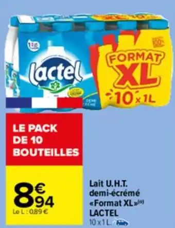 Carrefour Market Lait U.H.T. demi-écrémé format XL LACTEL offre