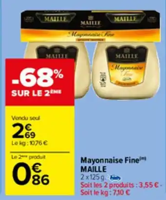 Carrefour Market Mayonnaise fine MAILLE offre