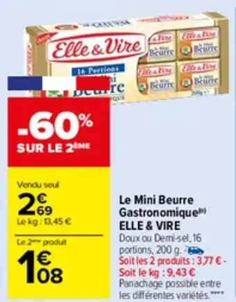 Carrefour Market Le mini beurre gastronomique ELLE & VIRE offre