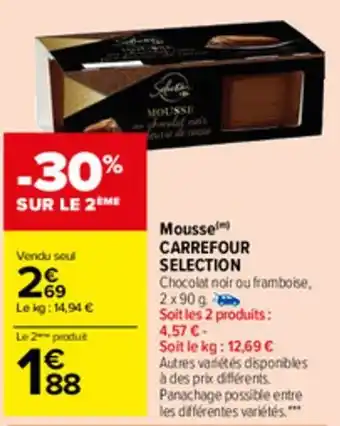 Carrefour Market Mousse carefour selection offre