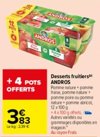 Carrefour Market Desserts fruitiers ANDROS offre