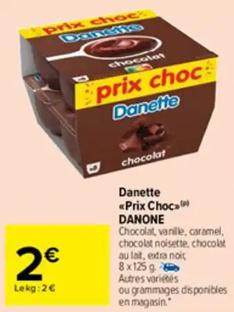 Carrefour Market Danetet prix choc DANONE offre
