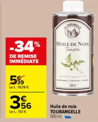 Carrefour Market Huile de noix TOURANGELLE offre