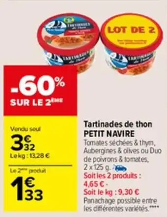 Carrefour Market Tartinades de thon PETIT NAVIRE offre