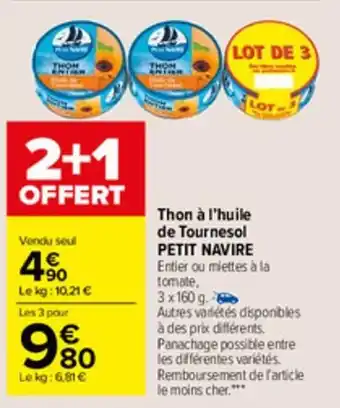 Carrefour Market Thon à l'huile de tournesol PETIT NAVIRE offre