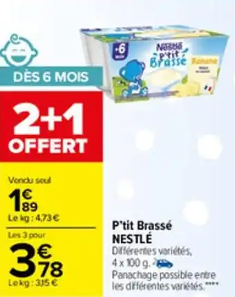 Carrefour Market P'tit brassé NESTLE offre