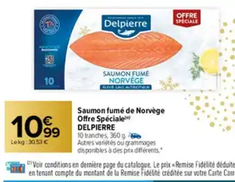 Carrefour Market Saumon Fume de Norvege Offre Speciale Delpierre offre