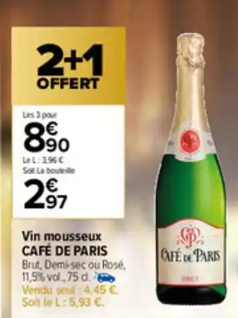 Carrefour Market Vin Mousseux Cafe de Paris offre