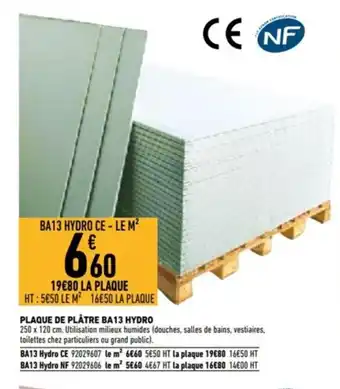 Brico Cash Plaque de Platre Ba13 Hydro offre