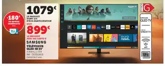 Super U Samsung Téléviseur Qled 4k 55 offre