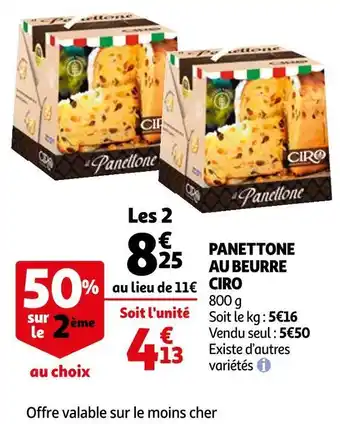 Auchan Ciro panettone au beurre offre